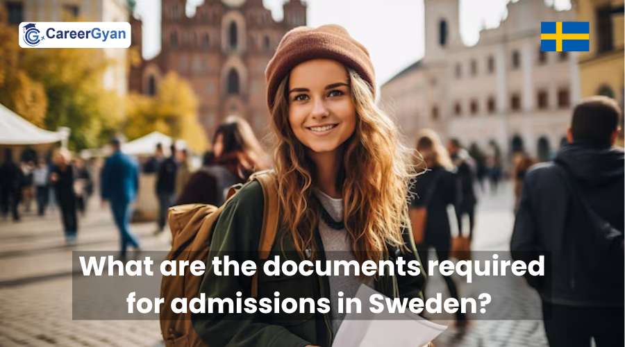 What are the documents required for admissions in Sweden